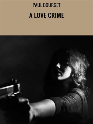 cover image of A LOVE CRIME